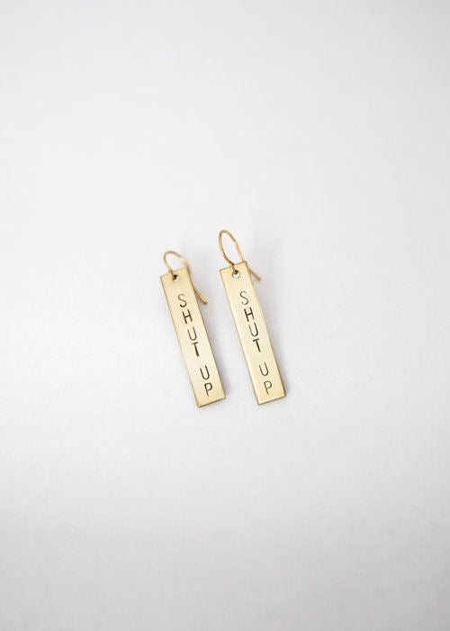 Shut up earrings
